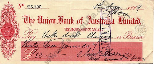 Cheque drawn on Union Bank of Australia, Tarnagulla, dated 1889
David Gordon Collection